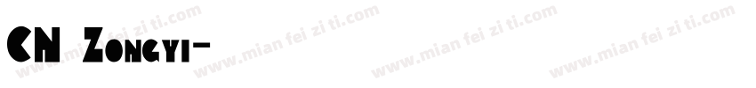 CN Zongyi字体转换